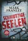 Schmutzige Seelen Cover des Buches Schmutzige Seelen (ISBN: 9782919807505)