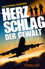 Herzschlag der Gewalt Cover des Buches Herzschlag der Gewalt (ISBN: 9783000508769)
