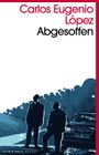 Abgesoffen Cover des Buches Abgesoffen (ISBN: 9783036959498)