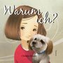 Warum ich? Cover des Buches Warum ich? (ISBN: 9783038307327)