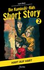 Die Kaminski-Kids: Short Story 2. Hart auf hart Cover des Buches Die Kaminski-Kids: Short Story 2. Hart auf hart (ISBN: 9783038480204)