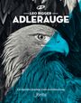 Adlerauge Cover des Buches Adlerauge (ISBN: 9783038480280)