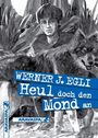Heul doch den Mond an Cover des Buches Heul doch den Mond an (ISBN: 9783038640080)