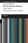 Die Unruhe der Bücher. Vom Lesen und was es mit uns macht Cover des Buches Die Unruhe der Bücher. Vom Lesen und was es mit uns macht (ISBN: 9783150196694)