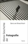Kleine Geschichte der Fotografie Cover des Buches Kleine Geschichte der Fotografie (ISBN: 9783150205198)