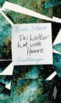 Das Wetter hat viele Haare Cover des Buches Das Wetter hat viele Haare (ISBN: 9783218010818)