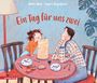 Ein Tag für uns zwei Cover des Buches Ein Tag für uns zwei (ISBN: 9783219120134)