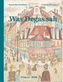 Was Degas sah (Kinderbücher) Cover des Buches Was Degas sah (Kinderbücher) (ISBN: 9783257021653)