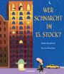 Wer schnarcht im 13. Stock? Cover des Buches Wer schnarcht im 13. Stock? (ISBN: 9783280035948)
