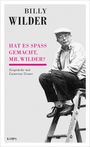 Hat es Spaß gemacht, Mr. Wilder? Cover des Buches Hat es Spaß gemacht, Mr. Wilder? (ISBN: 9783311140085)