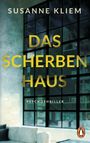 Das Scherbenhaus Cover des Buches Das Scherbenhaus (ISBN: 9783328102984)