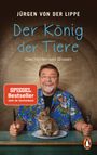 Der König der Tiere Cover des Buches Der König der Tiere (ISBN: 9783328103417)