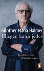 Fliegen kann jeder Cover des Buches Fliegen kann jeder (ISBN: 9783328103608)