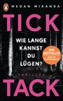 TICK TACK - Wie lange kannst Du lügen? Cover des Buches TICK TACK - Wie lange kannst Du lügen? (ISBN: 9783328104551)