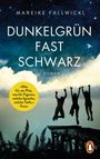 Dunkelgrün fast schwarz Cover des Buches Dunkelgrün fast schwarz (ISBN: 9783328104841)