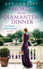 Mord beim Diamantendinner - Ein Fall für Jackie Dupont Cover des Buches Mord beim Diamantendinner - Ein Fall für Jackie Dupont (ISBN: 9783328105367)