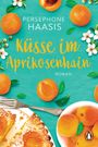 Küsse im Aprikosenhain Cover des Buches Küsse im Aprikosenhain (ISBN: 9783328105695)