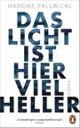 Das Licht ist hier viel heller Cover des Buches Das Licht ist hier viel heller (ISBN: 9783328106500)