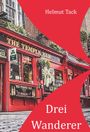 Drei Wanderer Cover des Buches Drei Wanderer (ISBN: 9783347072930)