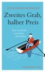 Zweites Grab, halber Preis Cover des Buches Zweites Grab, halber Preis (ISBN: 9783359030157)