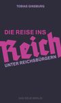 Die Reise ins Reich Cover des Buches Die Reise ins Reich (ISBN: 9783360013316)