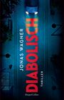 Diabolisch Cover des Buches Diabolisch (ISBN: 9783365003039)