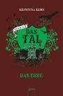 Das Tal - Das Erbe Cover des Buches Das Tal - Das Erbe (ISBN: 9783401505350)