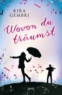 Wovon du träumst Cover des Buches Wovon du träumst (ISBN: 9783401603230)