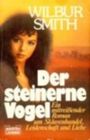 Der steinerne Vogel Cover des Buches Der steinerne Vogel (ISBN: 9783404105106)