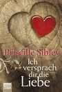 Ich versprach dir die Liebe Cover des Buches Ich versprach dir die Liebe (ISBN: 9783404169429)