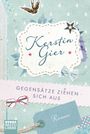 Gegensätze ziehen sich aus Cover des Buches Gegensätze ziehen sich aus (ISBN: 9783404170296)