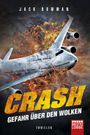 Crash - Gefahr über den Wolken Cover des Buches Crash - Gefahr über den Wolken (ISBN: 9783404170845)