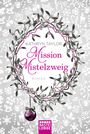 Mission Mistelzweig Cover des Buches Mission Mistelzweig (ISBN: 9783404175994)