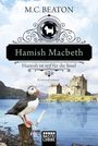 Hamish Macbeth ist reif für die Insel Cover des Buches Hamish Macbeth ist reif für die Insel (ISBN: 9783404178292)
