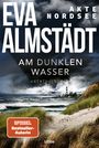 Akte Nordsee - Am dunklen Wasser Cover des Buches Akte Nordsee - Am dunklen Wasser (ISBN: 9783404185740)