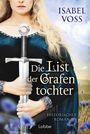 Die List der Grafentochter Cover des Buches Die List der Grafentochter (ISBN: 9783404193318)