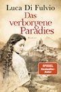 Das verborgene Paradies Cover des Buches Das verborgene Paradies (ISBN: 9783404196197)