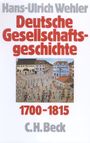 Deutsche Gesellschaftsgeschichte Bd. 1: Vom Feudalismus des Alten Reiches bis zur Defensiven Modernisierung der Reformära 1700-1815 Cover des Buches Deutsche Gesellschaftsgeschichte Bd. 1: Vom Feudalismus des Alten Reiches bis zur Defensiven Modernisierung der Reformära 1700-1815 (ISBN: 9783406322617)