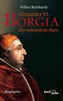 Alexander VI. Borgia Cover des Buches Alexander VI. Borgia (ISBN: 9783406626951)