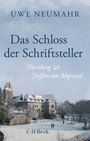 Das Schloss der Schriftsteller Cover des Buches Das Schloss der Schriftsteller (ISBN: 9783406824555)