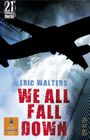 We all fall down Cover des Buches We all fall down (ISBN: 9783407742490)