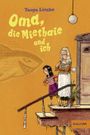 Oma, die Miethaie und ich Cover des Buches Oma, die Miethaie und ich (ISBN: 9783407744616)