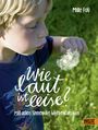 Wie laut ist leise? Cover des Buches Wie laut ist leise? (ISBN: 9783407821034)