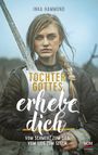 Tochter Gottes, erhebe dich Cover des Buches Tochter Gottes, erhebe dich (ISBN: 9783417268751)