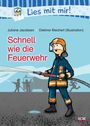 Schnell wie die Feuerwehr Cover des Buches Schnell wie die Feuerwehr (ISBN: 9783417286892)