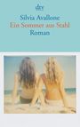 Ein Sommer aus Stahl Cover des Buches Ein Sommer aus Stahl (ISBN: 9783423142243)