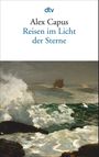 Reisen im Licht der Sterne Cover des Buches Reisen im Licht der Sterne (ISBN: 9783423145312)