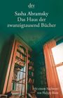 Das Haus der zwanzigtausend Bücher Cover des Buches Das Haus der zwanzigtausend Bücher (ISBN: 9783423145848)