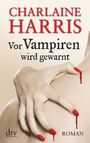 Vor Vampiren wird gewarnt Cover des Buches Vor Vampiren wird gewarnt (ISBN: 9783423212830)