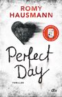 Perfect Day Cover des Buches Perfect Day (ISBN: 9783423218986)